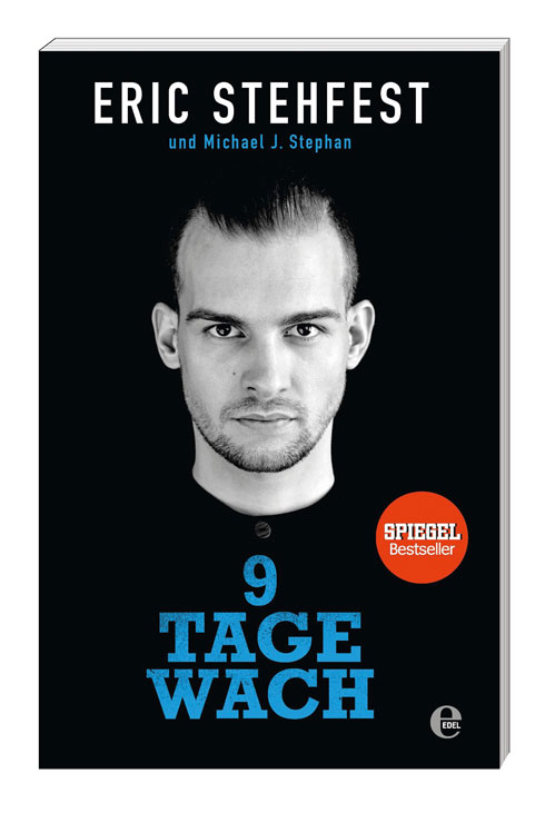 9 Tage wach